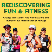 Rediscovering Fun and Fitness: How a Change in Distance Can Help You Find New Passions and Improve Your Performance at Any Age