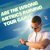 Are You Focusing on the Wrong Metrics?