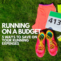 Running on a Budget: 5 Ways to Save