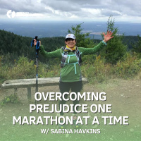 RC Spotlight - Overcoming prejudice one marathon at a time with Sabina Havkins