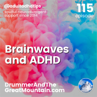 Adult ADHD Tips – Brainwaves, ADHD, and Biohacking