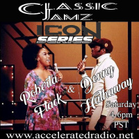 Classic Jamz *Icon Series: Donny Hathaway  Roberta Flack* 8/12/23