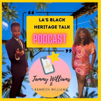 LAs Black Heritage Talk 7/30/2022