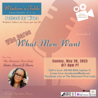 Wisdoms Table 6/4/2023 - What Men Want
