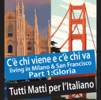 Part 1 of a 2-part podcast: C’è chi viene e c’è chi va