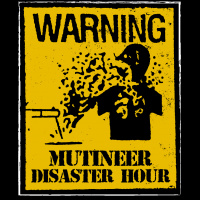 Mutineer Disaster Hour 79