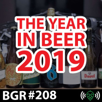 E208: BGR208: The Year in Beer 2019