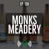 E139: Georgia made mead with Monks Meadery