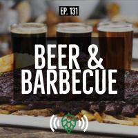 E131: Cold brews and BBQ. Pairing craft beer with your smoked meats