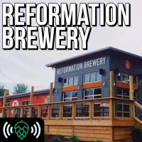 E134: Reformation Brewery reflects on 5 years, opening 2nd location