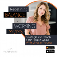 Strategies to Reach Your Health Goals With Lindsay Young