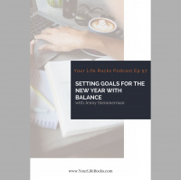 Setting Goals for the New Year with Balance