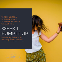 Working Mom Summer Camp Week 1 Pump it up