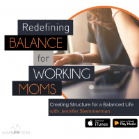 Creating Structure for a Balanced Life