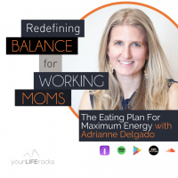 The Eating Plan For Maximum Energy with Adrianne Delgado