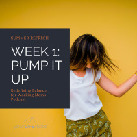 Summer Refresh Week One: Pump It Up