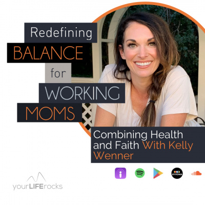Your Life Rocks: Life Balance For Christian Working Moms