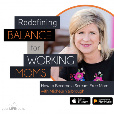 Your Life Rocks: Life Balance For Christian Working Moms