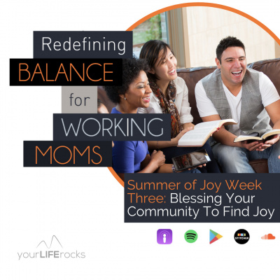 Your Life Rocks: Life Balance For Christian Working Moms