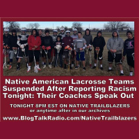 Native American Lacrosse Teams Suspended After Reporting Racism - Coaches Speak