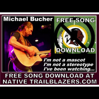 Michael Bucher releases FREE SONG DOWNLOAD TO FIGHT NATIVE MASCOTS