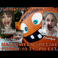 The Native Trailblazers Radio HALLOWEEN SPECIAL - BOO!