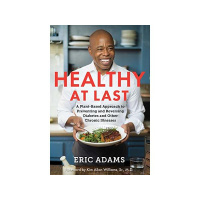 A book review of New York City Mayor Eric Adams Healthy at Last