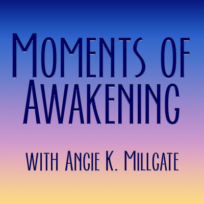 Moments Of Awakening