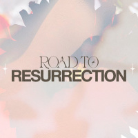 Road to Resurrection