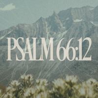 Psalm 66:12