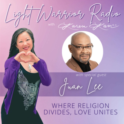 Light Warrior Radio With Dr. Karen Kan
