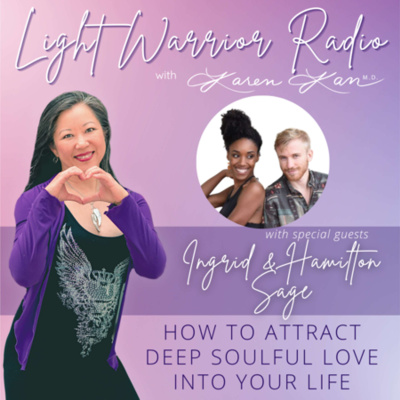 Light Warrior Radio With Dr. Karen Kan