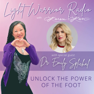 Light Warrior Radio With Dr. Karen Kan