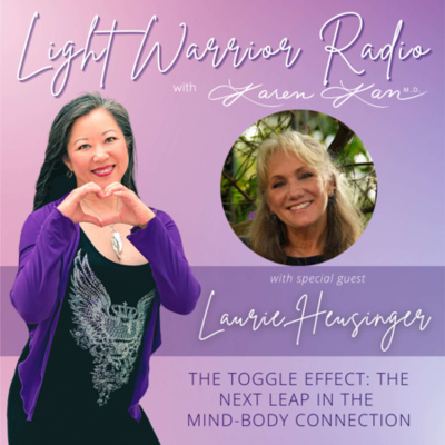 Light Warrior Radio With Dr. Karen Kan