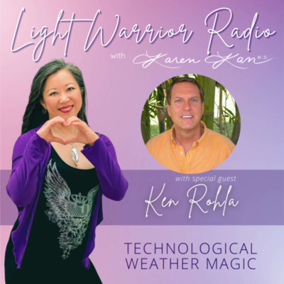 Light Warrior Radio With Dr. Karen Kan