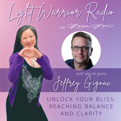Light Warrior Radio With Dr. Karen Kan
