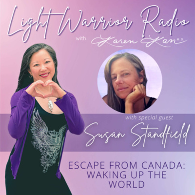 Light Warrior Radio With Dr. Karen Kan