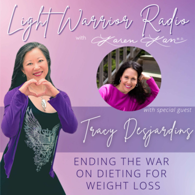Light Warrior Radio With Dr. Karen Kan