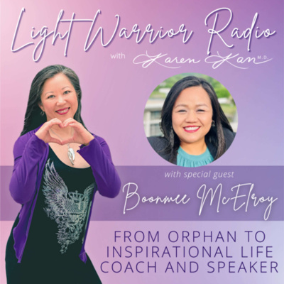 Light Warrior Radio With Dr. Karen Kan