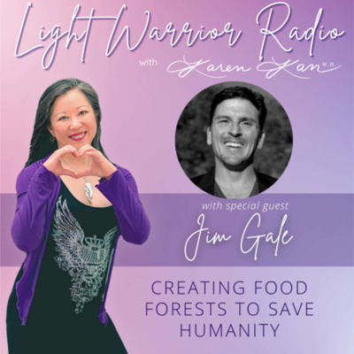 Light Warrior Radio With Dr. Karen Kan