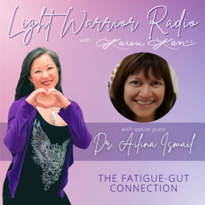 Light Warrior Radio With Dr. Karen Kan