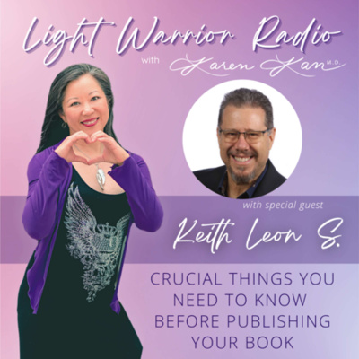 Light Warrior Radio With Dr. Karen Kan