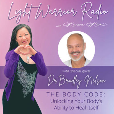 Light Warrior Radio With Dr. Karen Kan