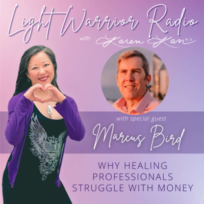 Light Warrior Radio With Dr. Karen Kan