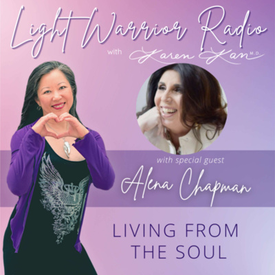Light Warrior Radio With Dr. Karen Kan