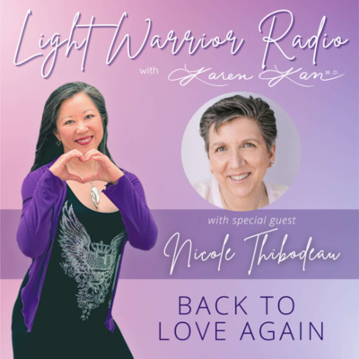 Light Warrior Radio With Dr. Karen Kan