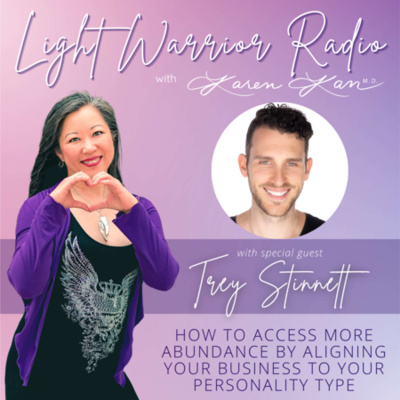 Light Warrior Radio With Dr. Karen Kan