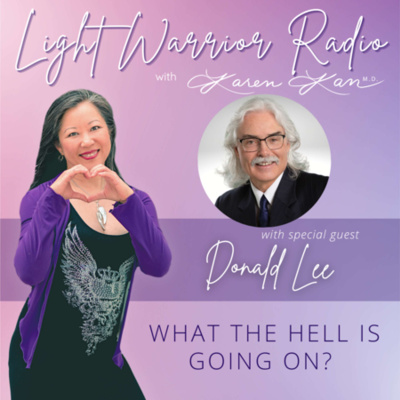 Light Warrior Radio With Dr. Karen Kan