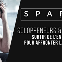 SPARK LE SHOW: Solopreneurs. Sortir de lenfer