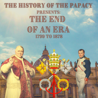 History Of The Papacy Podcast